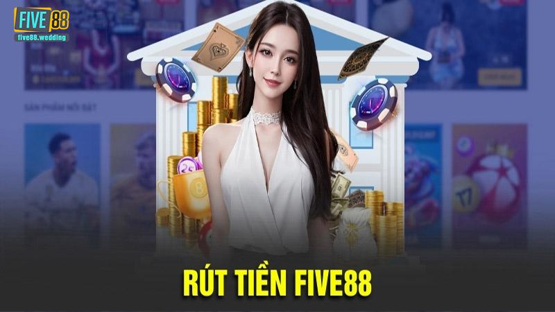 Hướng dẫn nạp rút tiền tại Five88