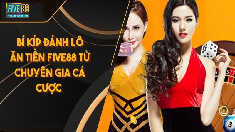 Mẹo chơi và kinh nghiệm cá cược tại Five88