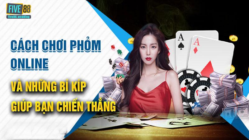 Một số lưu ý khi chơi Phỏm Five88